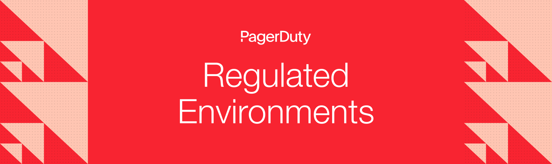 Regulated Environments